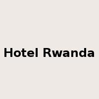 Hotel Rwanda是什么意思