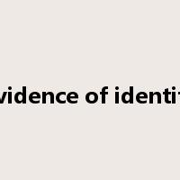 evidence of identity是什么意思