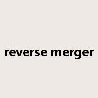 reverse merger是什么意思