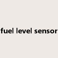 fuel level sensor是什么意思