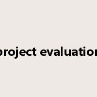 project evaluation是什么意思