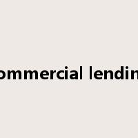 commercial lending是什么意思