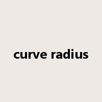 curve radius是什么意思