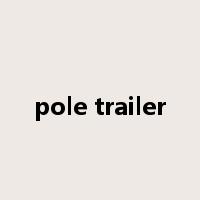 pole trailer是什么意思