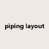 piping layout是什么意思