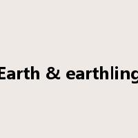Earth & earthling是什么意思