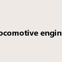locomotive engine是什么意思