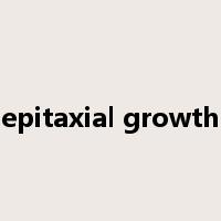 epitaxial growth是什么意思