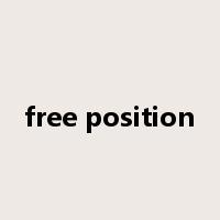 free position是什么意思