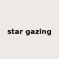 star gazing是什么意思