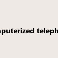 computerized telephone是什么意思