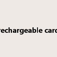 rechargeable card是什么意思