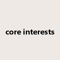 core interests是什么意思