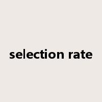 selection rate是什么意思