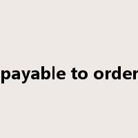 payable to order是什么意思