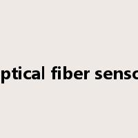 optical fiber sensor是什么意思