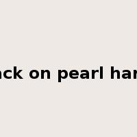 attack on pearl harbor是什么意思