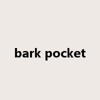 bark pocket是什么意思