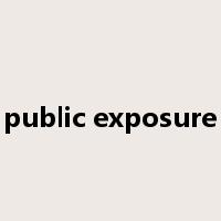 public exposure是什么意思