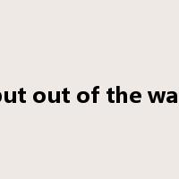 put out of the way是什么意思