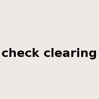 check clearing是什么意思