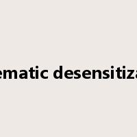 systematic desensitization是什么意思