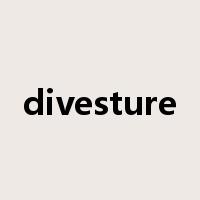 divesture是什么意思