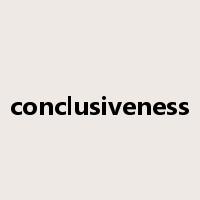 conclusiveness是什么意思