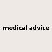 medical advice是什么意思
