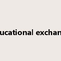educational exchange是什么意思