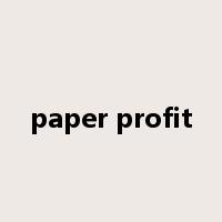 paper profit是什么意思