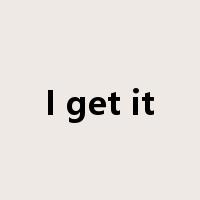I get it是什么意思