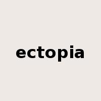 ectopia是什么意思