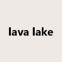 lava lake是什么意思