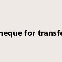 cheque for transfer是什么意思