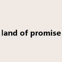land of promise是什么意思