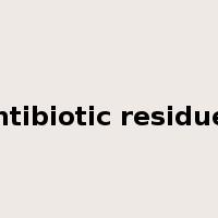 antibiotic residues是什么意思