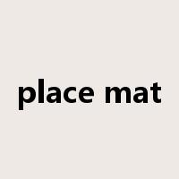 place mat是什么意思