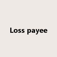 Loss payee是什么意思
