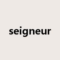 seigneur是什么意思