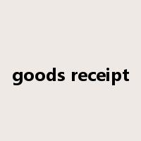 goods receipt是什么意思
