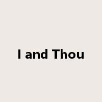 I and Thou是什么意思