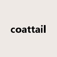 coattail是什么意思