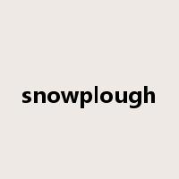 snowplough是什么意思