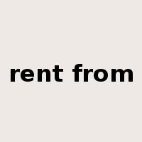 rent from是什么意思