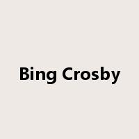 Bing Crosby是什么意思