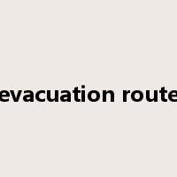 evacuation route是什么意思