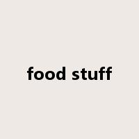 food stuff是什么意思