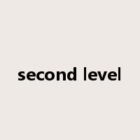 second level是什么意思