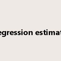 regression estimate是什么意思